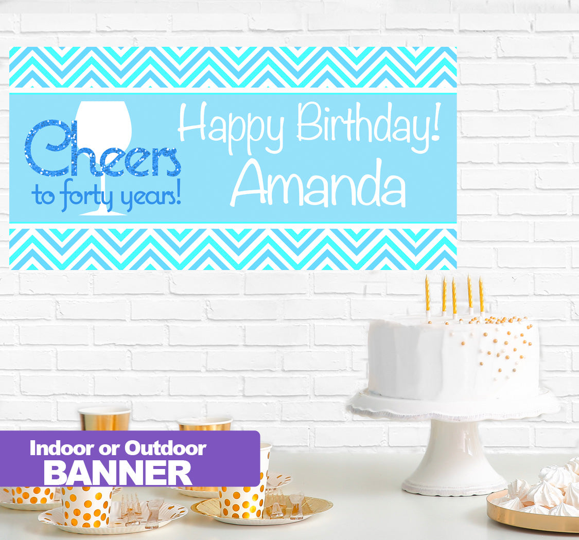 Cheers to Forty Birthday Banner Indoor or Outdoor