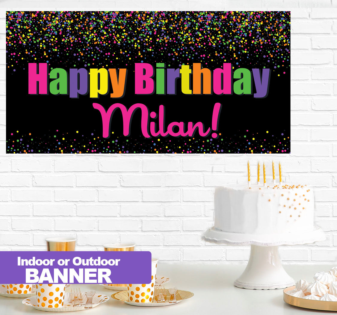 Neon Confetti Birthday Banner Indoor or Outdoor