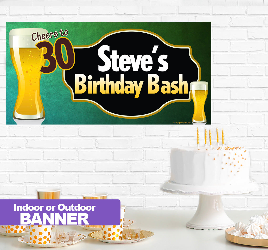 Beer to 30 Birthday Banner Indoor or Outdoor