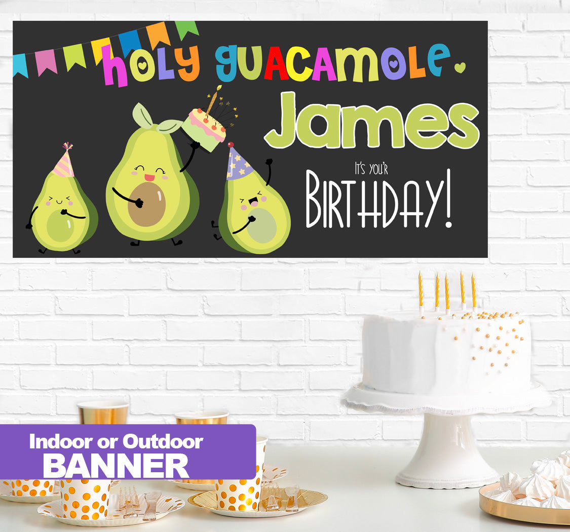 Holy Guacamole Birthday Banner Indoor or Outdoor